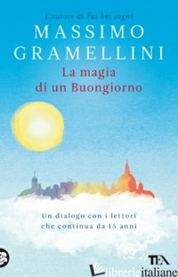 MAGIA DI UN BUONGIORNO (LA)