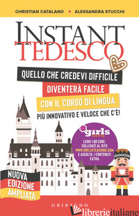 INSTANT TEDESCO. GIRLS4TEACHING. NUOVA EDIZ.