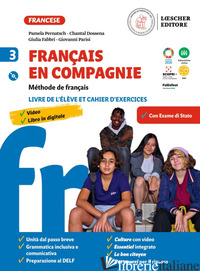 FRANCAIS EN COMPAGNIE. METHODE DE FRANCAIS. LIVRE DE LELEVE ET CAHIER D'EXERCICE