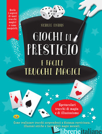 GIOCHI DI PRESTIGIO E FACILI TRUCCHI MAGICI