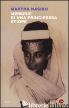 MEMORIE DI UNA PRINCIPESSA ETIOPE