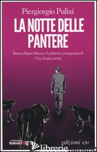 NOTTE DELLE PANTERE (LA)