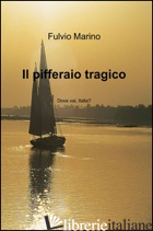 PIFFERAIO TRAGICO (IL)