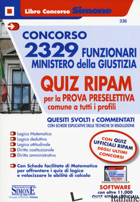 CONCORSO 2329 FUNZIONARI MINISTERO DELLA GIUSTIZIA. QUIZ RIPAM PER LA PROVA PRES