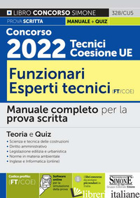 CONCORSO 2022 TECNICI COESIONE UE. FUNZIONARI ESPERTI TECNICI (FT/COE). MANUALE 