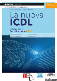NUOVA ICDL. MODULI PER LA CERTIFICAZIONE BASE (LA)