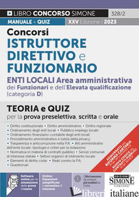 CONCORSI ISTRUTTORE DIRETTIVO E FUNZIONARIO. ENTI LOCALI AREA AMMINISTRATIVA DEI