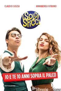 IO E TE 10 ANNI SOPRA IL PALCO