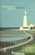 ALLONTANARSI. LA SAGA DEI CAZALET. VOL. 4