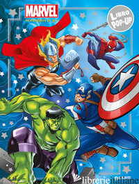 MARVEL. SUPEREROI IN 3D. LIBRO POP-UP. EDIZ. A COLORI