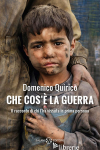 CHE COS'E' LA GUERRA. IL RACCONTO DI CHI L'HA VISSUTA IN PRIMA PERSONA