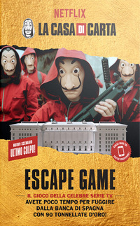 CASA DI CARTA. ESCAPE GAME. ULTIMO COLPO (LA) di 