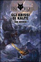 ABISSI DI KALTE. LUPO SOLITARIO. SERIE KAI (GLI). VOL. 3 di DEVER JOE