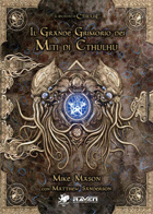 GRANDE GRIMORIO DELLA MAGIA DEI MITI DI CTHULHU (IL) di MASON MIKE; SANDERSON MATTHEW; PETRILLO R. (CUR.)