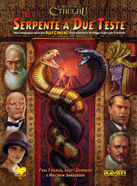 PULP CTHULHU. IL SERPENTE A DUE TESTE. IL RICHIAMO DI CTHULHU di DORWARD SCOTT; FRICKER PAUL; SANDERSON MATTHEW; CUNDARI M. (CUR.); MARKUS D. (CU
