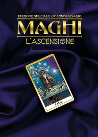 MAGHI. L'ASCENSIONE. MONDO DI TENEBRA. EDIZ. SPECIALE di 