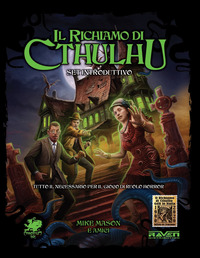 RICHIAMO DI CTHULHU. SET INTRODUTTIVO (IL) di MASON MIKE; PETRILLO R. (CUR.)