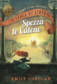 IN CERCA DI LIBERTA VOL. 1 - SPEZZA LE CATENE di 