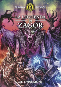 FIGHTING FANTASY VOL. 3 - LA LEGGENDA DI ZAGOR di 