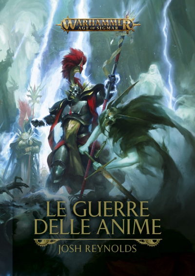 WARHAMMER AGE OF SIGMAR - LE GUERRE DELLE ANIME di 