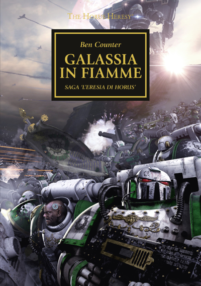 WARHAMMER 40.000 - HORUS HERESY - GALASSIA IN FIAMME di 
