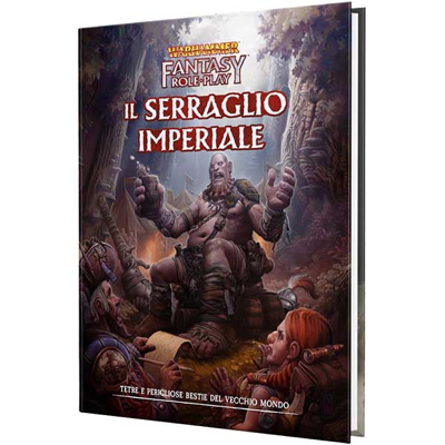 WARHAMMERR FANTASY RPG - IL SERRAGLIO IMPERIALE di 