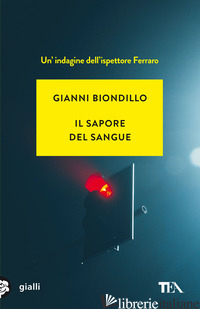 SAPORE DEL SANGUE (IL) -BIONDILLO GIANNI