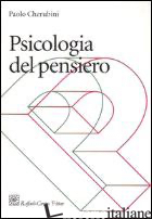 PSICOLOGIA DEL PENSIERO - CHERUBINI PAOLO