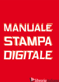 MANUALE STAMPA DIGITALE - PACE ROBERTO