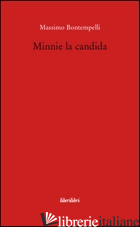 MINNIE LA CANDIDA - BONTEMPELLI MASSIMO