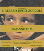 A VENT'ANNI DA «L'ALBERO DEGLI ZOCCOLI» DI ERMANNO OLMI - MILESI SILVANA