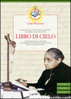 LIBRO DI CIELO VOL. 17-19. IL REGNO DELLA MIA DIVINA VOLONTA' IN MEZZO ALLE CREA - PICCARRETA LUISA