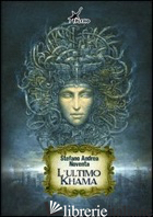 ULTIMO KHAMA (L') - NOVENTA STEFANO ANDREA