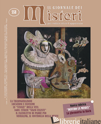 GIORNALE DEI MISTERI (2021). EDIZ. INTEGRALE (IL). VOL. 558 - 