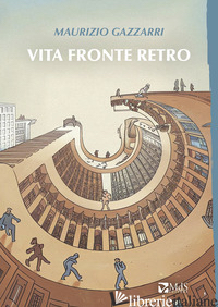 VITA FRONTE RETRO - GAZZARRI MAURIZIO