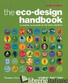 ECO DESIGN HANDBOOK A COMPLETE SOURCEBOOK FOR THE HOME AND OFFICE - FUAD LUKE A