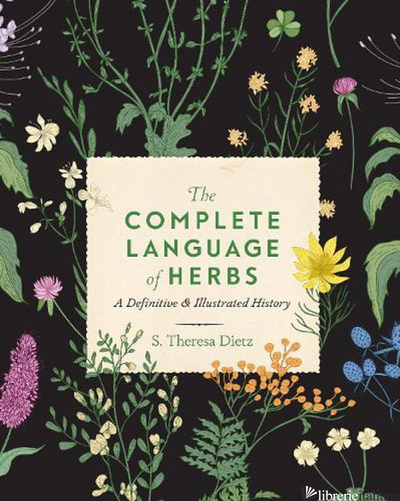 Complete Language of Herbs - S. Theresa Dietz