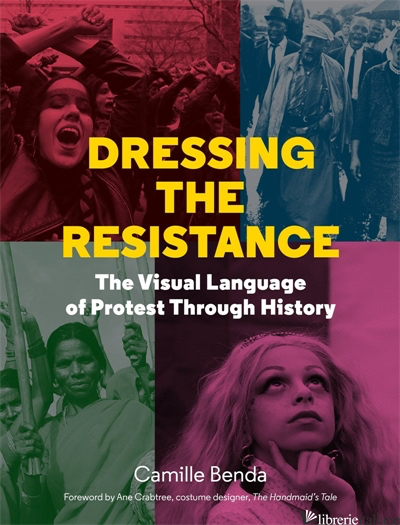 Dressing The Resistance - Camille Benda