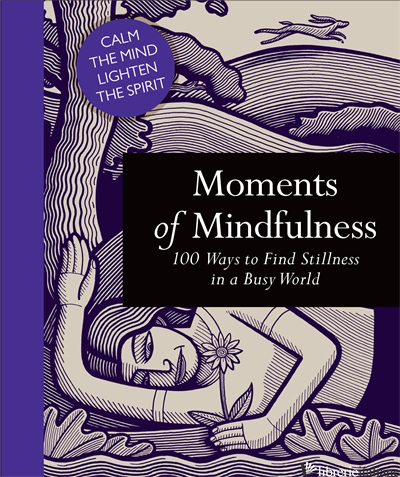 MOMENTS OF MINDFULNESS - 