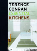 ESSENTIAL KITCHENS - TERENCE CONRAN