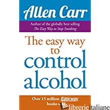 EASY WAY TO CONTROL ALCOHOL - Carr, Allen