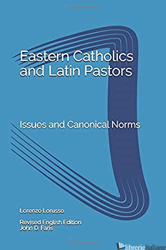 EASTERN CATHOLICS AND LATIN PASTORS - LORUSSO LORENZO