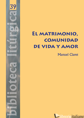 MATRIMONIO COMUNIDAD DE VIDA - NONELL MANUEL CLARET