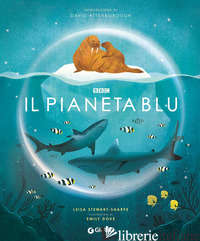 PIANETA BLU. EDIZ. A COLORI (IL) - STEWART-SHARPE LEISA