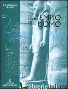 TEMPIO DELL'UOMO (IL) - SCHWALLER DE LUBICZ RENE A.; LUCARELLI P. (CUR.)