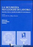 SICUREZZA SUI LUOGHI DI LAVORO (LA) - DE VITA A. (CUR.); ESPOSITO M. (CUR.)