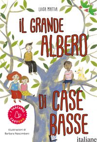 GRANDE ALBERO DI CASE BASSE (IL) - MATTIA LUISA