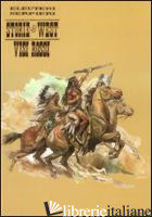 VISI ROSSI. STORIE DEL WEST. VOL. 5 - ELEUTERI SERPIERI PAOLO; BRUNORO G. (CUR.)