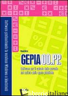 GEPIA OO.PP. CON CD-ROM - ORETO PAOLO