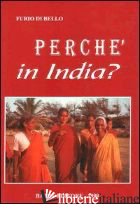 PERCHE' IN INDIA? - DI BELLO FURIO